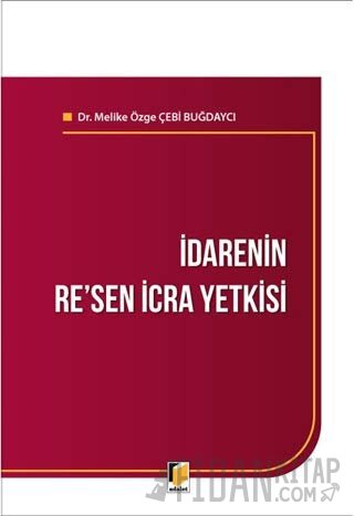 İdarenin Re'sen İcra Yetkisi