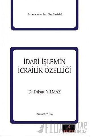 İdari İşlemin İcrailik Özelliği