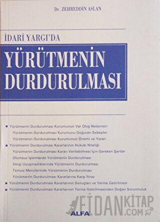 İdari Yargı’da Yürütmenin Durdurulması