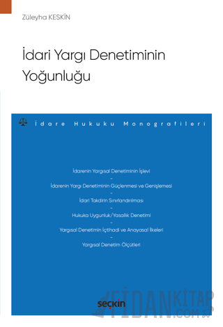 İdari Yargı Denetiminin Yoğunluğu