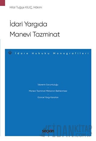 İdari Yargıda Manevi Tazminat