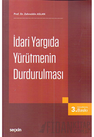 İdari Yargıda Yürütmenin Durdurulması
