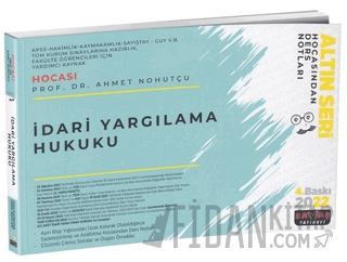 İdari Yargılama Hukuku Hocasından Ders Notları - 2022