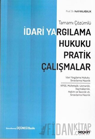 İdari Yargılama Hukuku Pratik Çalışmalar