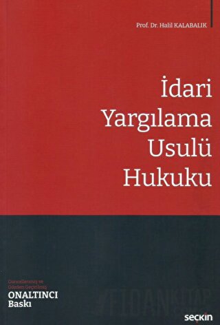 İdari Yargılama Usulü Hukuku Halil Kalabalık