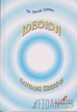 İdeoloji Kavramı Üzerine