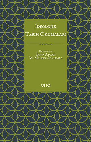 İdeolojik Tarih Okumaları