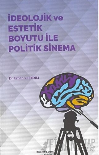 İdeolojik ve Estetik Boyutu ile Politik Sinema