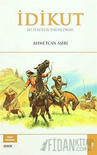İdikut - İki Perdelik Tarihi Dram