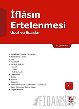 İflasın Ertelenmesi Usul ve Esaslar