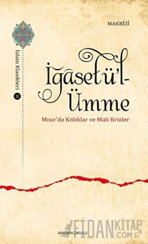 İğasetü’l-Ümme - Mısır’da Kıtlıklar ve Mali Krizler