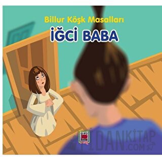 İğci Baba - Billur Köşk Masalları
