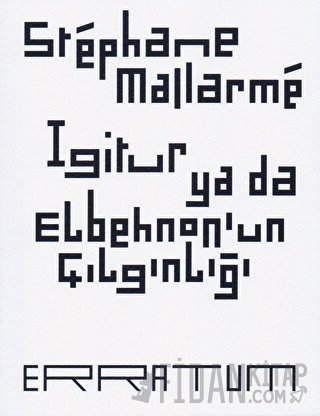 Igitur ya da Elbehnon'un Çılgınlığı