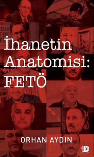 İhanetin Antomisi: Fetö