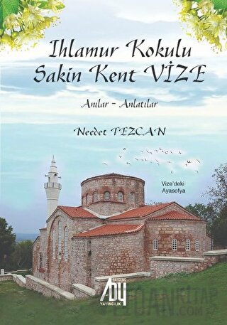 Ihlamur Kokulu Sakin Kent Vize