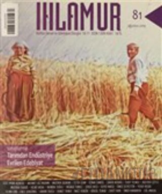 Ihlamur Kültür Sanat ve Edebiyat Dergisi Sayı: 81 Ağustos 2021