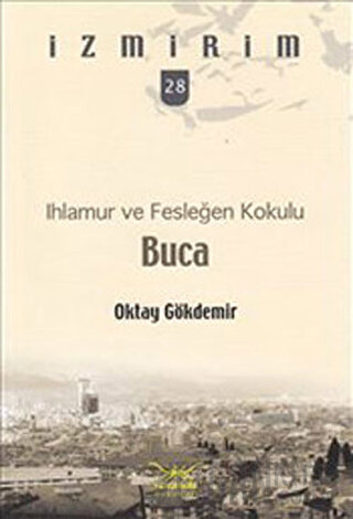 Ihlamur ve Fesleğen Kokulu Buca
