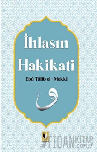 İhlasın Hakikati