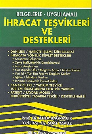 İhracat Teşvikleri ve Destekleri Belgelerle - Uygulamalı