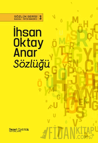 İhsan Oktay Anar Sözlüğü