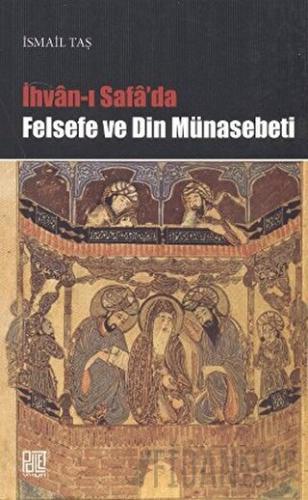 İhvan-ı Safa’da Felsefe ve Din Münasebeti