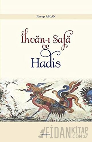 İhvan-ı Safa ve Hadis Recep Aslan
