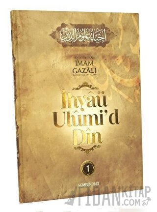 İhyaü Ulumi'd Din 1.Cilt (Ciltli) İmam Gazali