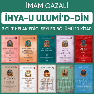 İhyau Ulumiddin 3. Cilt (Helâk Edici Şeyler 10 Kitap Set) İmam Gazali