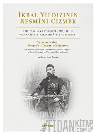 İkbal Yıldızının Resmini Çizmek (Ciltli)