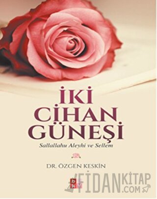 İki Cihan Güneşi