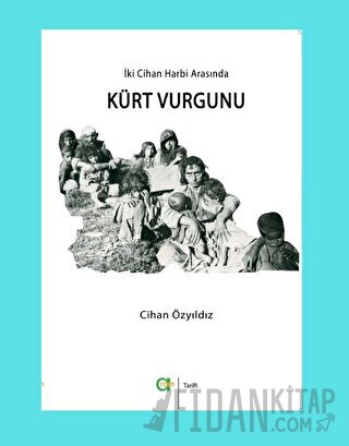 İki Cihan Harbi Arasında Kürt Vurgunu