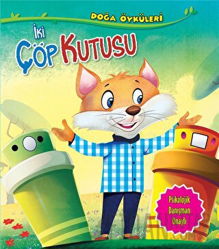 İki Çöp Kutusu - Doğa Öyküleri