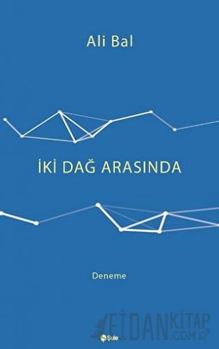 İki Dağ Arasında