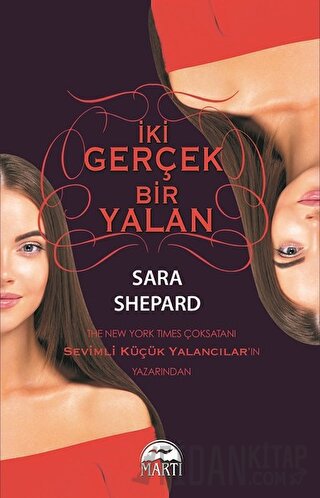 İki Gerçek Bir Yalan