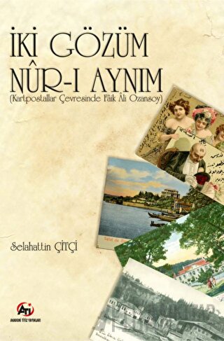 İki Gözüm Nur-i Aynım