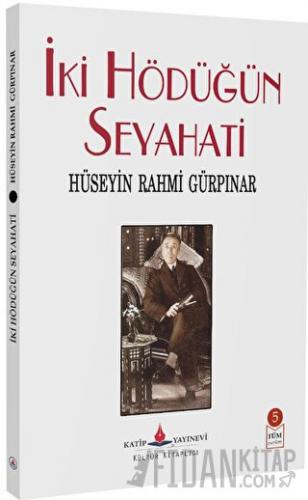 İki Hödüğün Seyahati