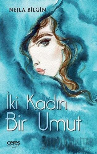 İki Kadın Bir Umut