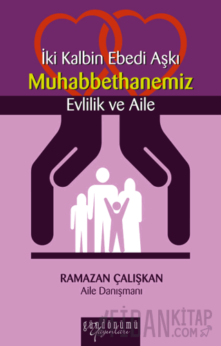 İki Kalbin Ebedi Aşkı Muhabbethanemiz Evlilik ve Aile