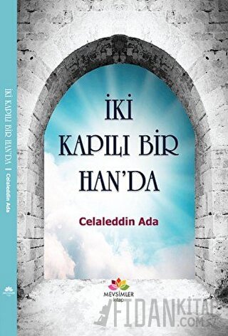 İki Kapılı Bir Han'da