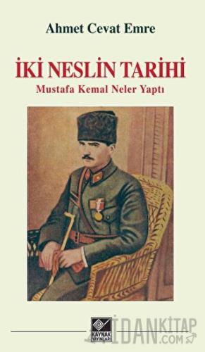 İki Neslin Tarihi (Ciltli)