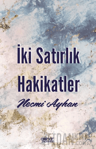 İki Satırlık Hakikatler