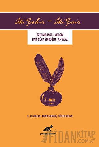 İki Şehir - İki Şair Ahmet Karakuş