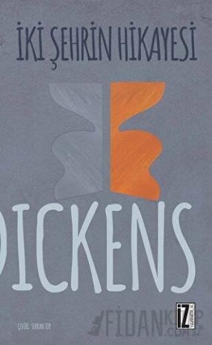 İki Şehrin Hikayesi Charles Dickens