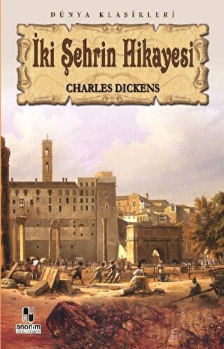 İki Şehrin Hikayesi Charles Dickens