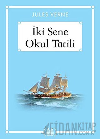 İki Sene Okul Tatili