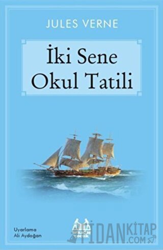 İki Sene Okul Tatili