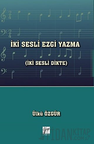 İki Sesli Ezgi Yazma (İki Sesli Dikte)