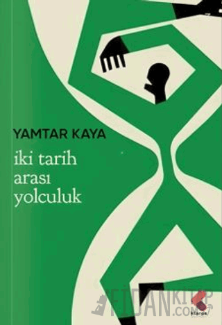 İki Tarih Arası Yolculuk