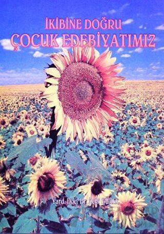 İkibine Doğru Çocuk Edebiyatımız