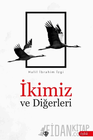 İkimiz ve Diğerleri